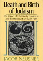 Death and birth of Judaism