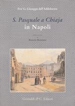 1° edizione! S. Pasquale a Chiaja in Napoli