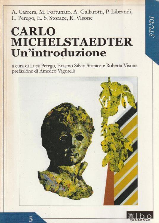 1° edizione! Carlo Michelstaedter : un'introduzione - copertina
