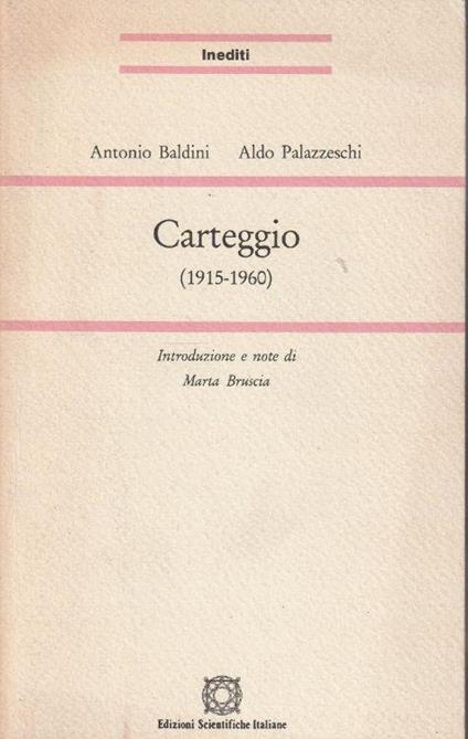 1° edizione! Carteggio (1915-1960) - copertina