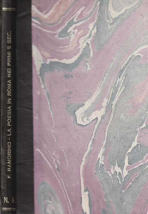 Frammenti filologici 1 La poesia in Roma nei primi cinque secoli - Felice Ramorino - copertina