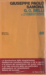1° edizione autotgrafata! G.G. Belli. La commedia romana e la commedia celeste