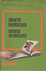 1° edizione autografata! Umana avventura