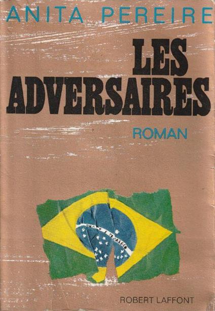 Les adversaires: roman - copertina