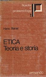 1° edizione! Etica. Teoria e storia