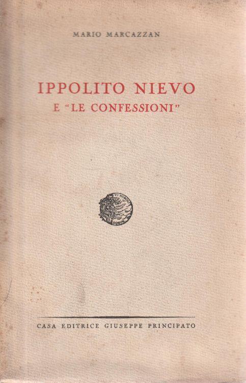 Ippolito Nievo e "le confessioni" - Mario Marcazzan - copertina
