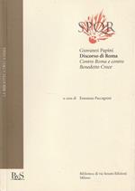 Discorso di Roma : contro Roma e contro Benedetto Croce