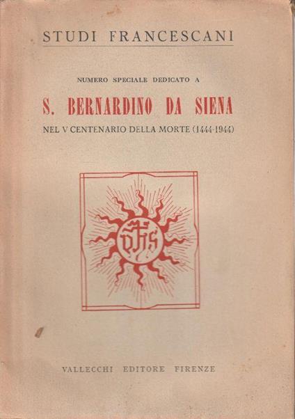 Studi francescani. Numero speciale dedicato a S. Bernardino da Siena nel V centenario della morte (1444-1944) - copertina