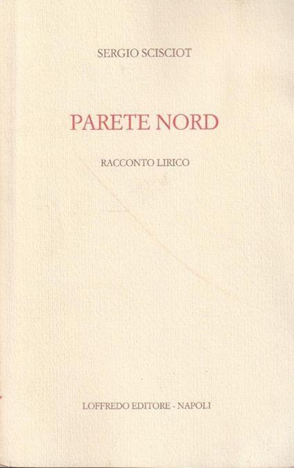 Parete Nord: racconto lirico - copertina