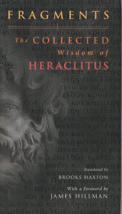 Fragments : the collected wisdom of Heraclitus - copertina