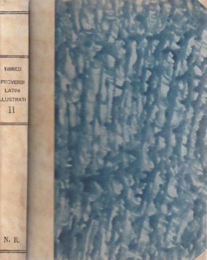 Proverbi latini illustrati da Atto Vannucci - Volume secondo - copertina