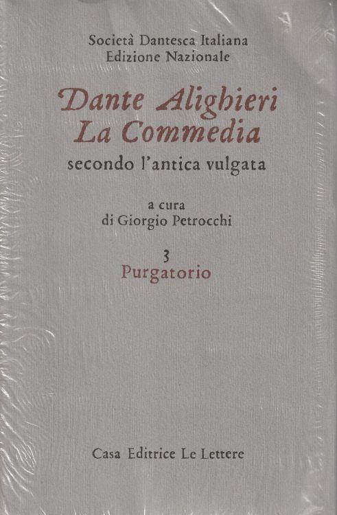 La Commedia secondo l'antica vulgata - 3- Purgatorio - a cura di G. Petrocchi - Dante Alighieri - copertina