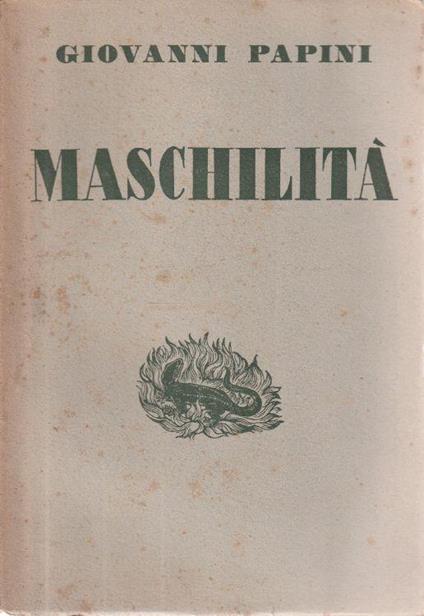Maschilità, coll'aggiunta di eresie pedagogiche - copertina