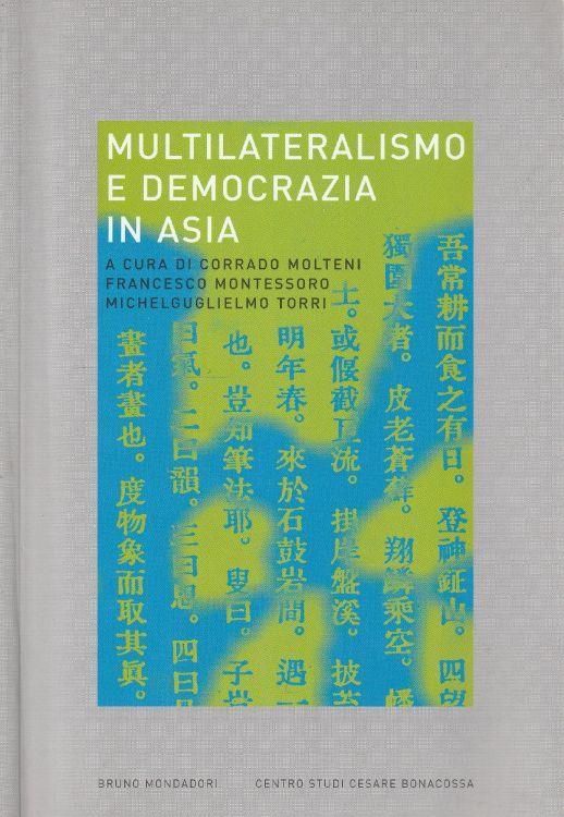 Multilateralismo e democrazia in Asia : Asia major 2004 - copertina