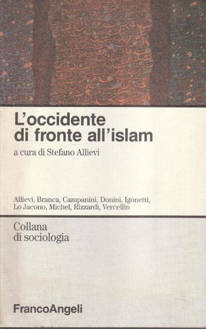 L' Occidente di fronte all'Islam. A cura di Stefano Allievi - copertina