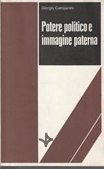 1° edizione! Potere politico e immagine paterna