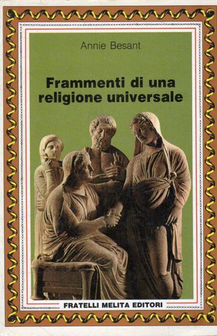Frammenti di una religione universale - Annie Besant - copertina