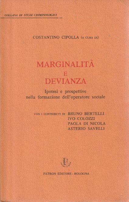Marginalità e devianza. Ipotesi e prospettive nella formazione dell'operatore sociale - copertina