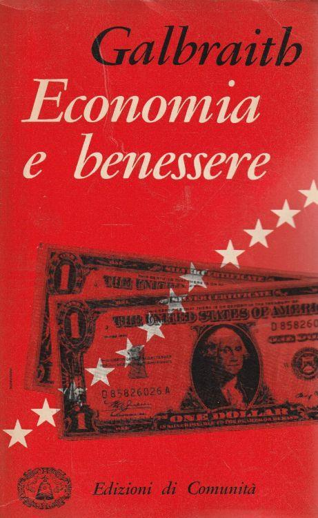 Economia e benessere - John K. Galbraith - copertina
