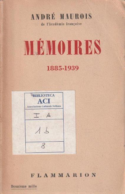 Autografato ! Mémoires 1885-1939 - André Maurois - copertina
