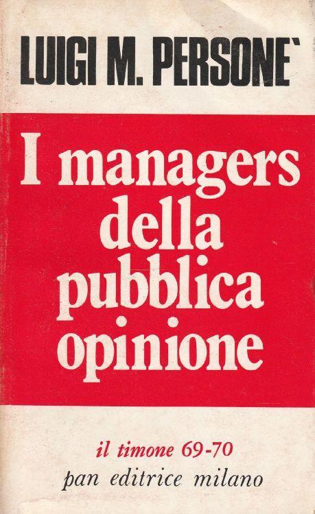 I managers della pubblica opinione - copertina