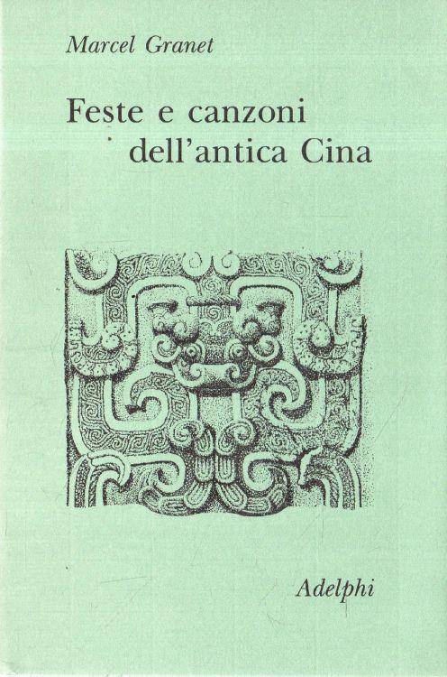 Feste e canzoni nell'antica Cina - copertina