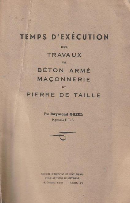 Temps d' exécution des travaux de Béton Armé Maconnerie et pierre de Taille - copertina