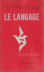 Le langage. Actes du XIII congrès des sociétés de philosophie de langue francaise 1966