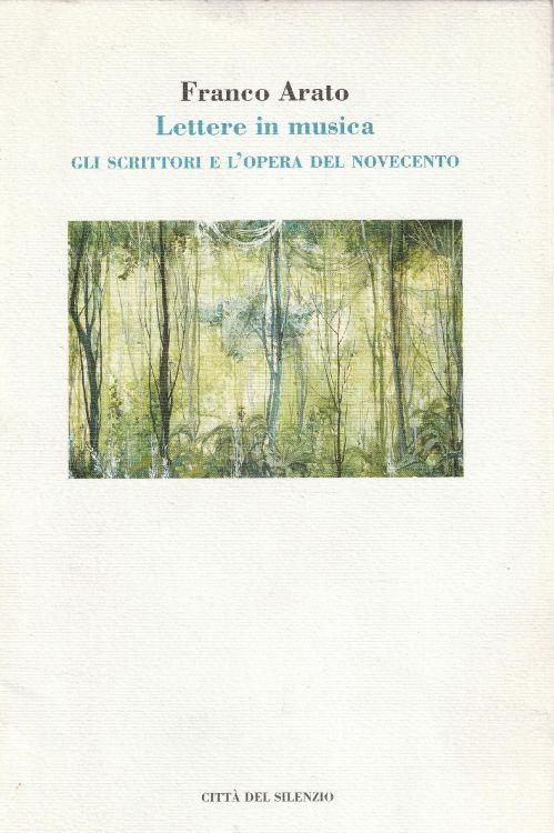 Lettere in musica. Gli scrittori e l'opera del Novecento - copertina