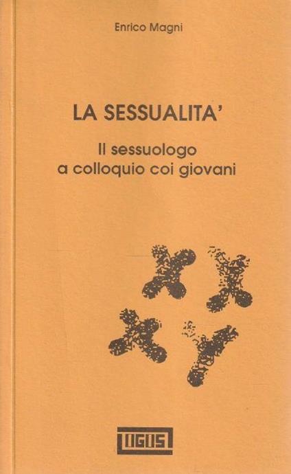 La sessualità. Il sessuologo a colloquio coi giovani - copertina