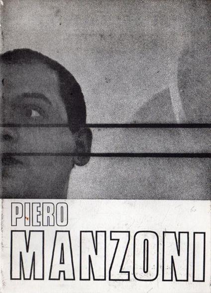 Piero Manzoni. Gennaio 1969 - 1970 - Piero Manzoni - copertina