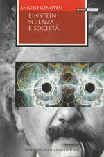 1° edizione! Einstein: scienza e società