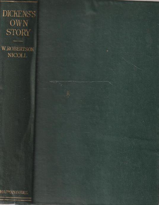 Dickens's own story: side-lights on his life and personality - copertina