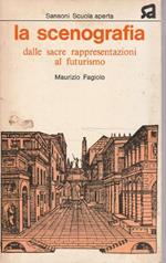 1° edizione! La scenografia delle sacre rappresentazioni al futurismo