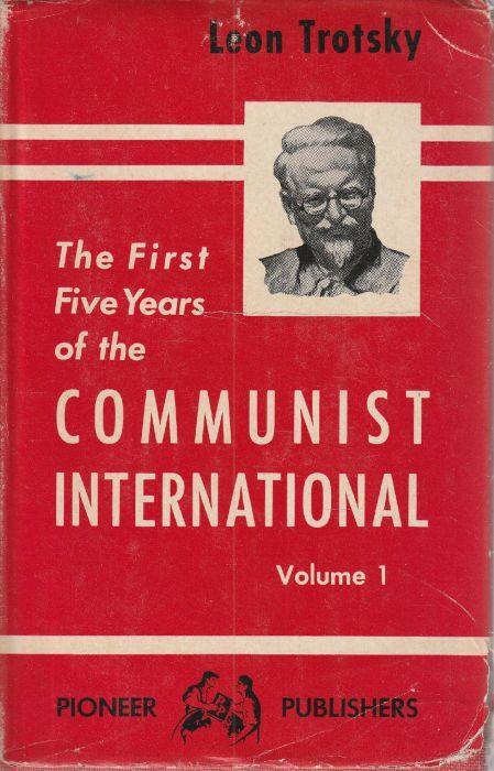 The First Five Years of the communist international Volume 1 - copertina