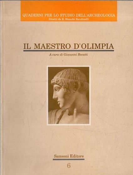 Il Maestro d'Olimpia - Giovanni Becatti - copertina