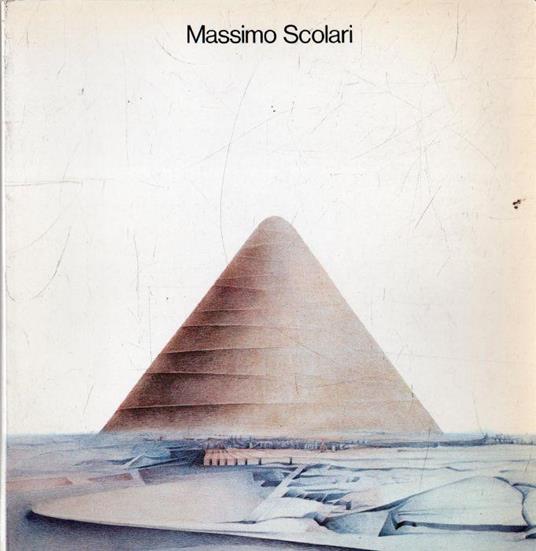Massimo Scolari, acquerelli e disegni 1965-1980 di: Francesco Moschini, a cura di - copertina