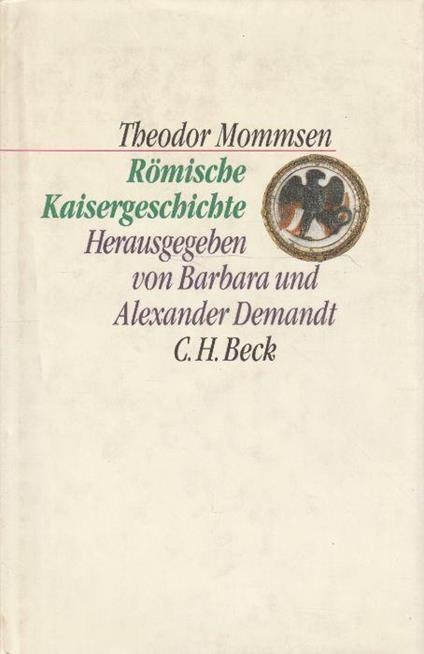 Romische Kaisergeschichte - Theodor Mommsen - copertina