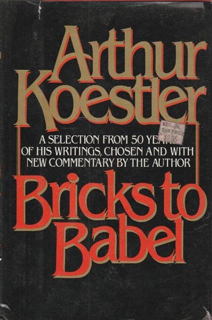 Bricks to Babel. a selection from 50 years of his writings, chosen and with new commentary by the author - copertina