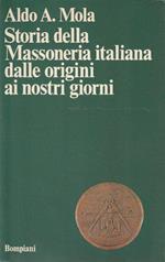 1° edizione ! Storia della Massoneria italiana dalle origini ai nostri giorni