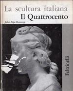 La scultura italiana: Il Quattrocento