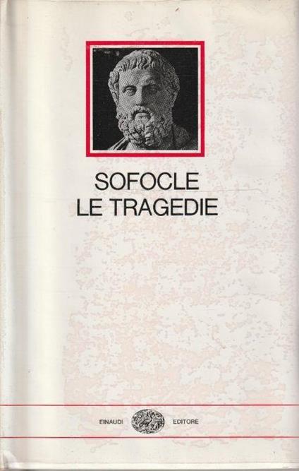 Le tragedie di Sofocle - Sofocle - copertina
