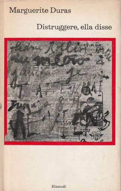 Distruggere, ella disse - Marguerite Duras - copertina