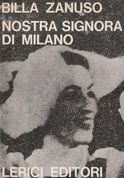 Nostra signora di Milano - Billa Zanuso - copertina
