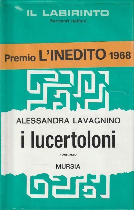 1° edizione ! I lucertoloni - Alessandra Lavagnino - copertina