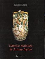 L' antica maiolica di Ariano Irpino