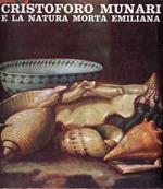 Christoforo Munari e la natura morta emiliana