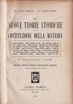 Graetz Leo/Rossi C. Le Nuove Teorie Atomiche E La Costituzione Della Materia . Hoepli,1925 Di: Graetz Leo/Rossi C.