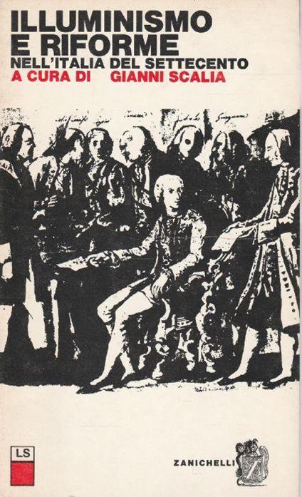 Illuminismo e riforme - Gianni Scalia - copertina