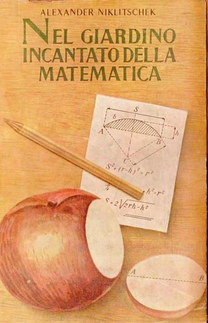 Nel giardino incantato della matematica - Alexander Niklitschek - copertina